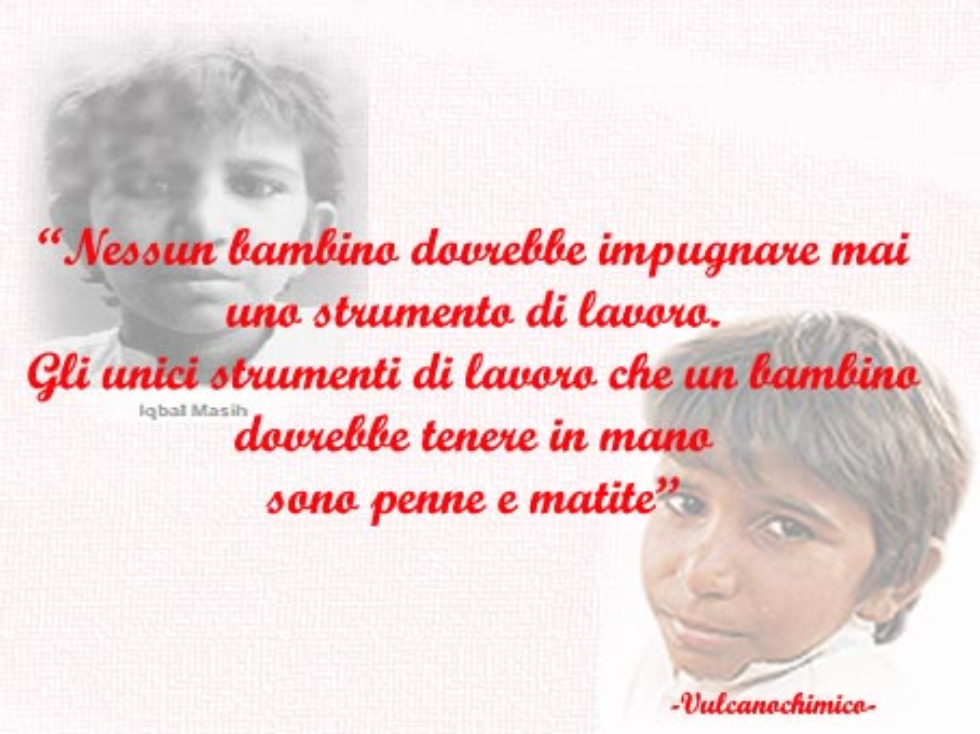 In ricordo di... Iqbal, il sindacalista bambino 